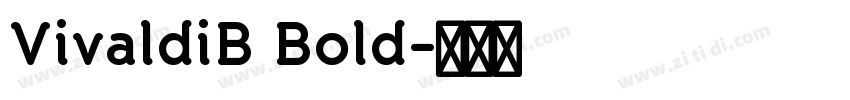 VivaldiB Bold字体转换